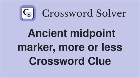 midpoint Crossword Clue .